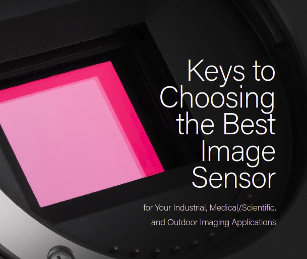 Keys to Choosing the Best Image Sensor